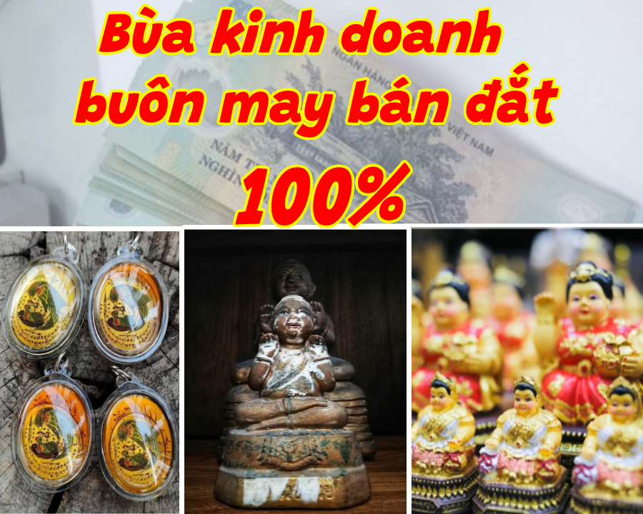 Bùa kinh doanh - buôn may bán đắt 100%